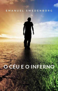 Title: O céu e o inferno (traduzido), Author: Emanuel Swedenborg