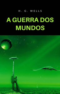 Title: A guerra dos mundos (traduzido), Author: H. G. Wells