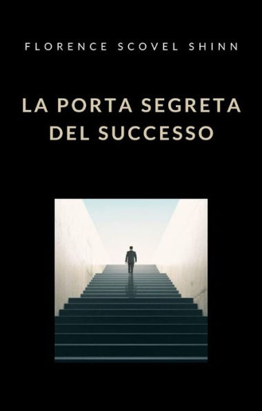 La porta segreta del successo (tradotto)