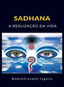 Sadhana - A realização da vida (traduzido)