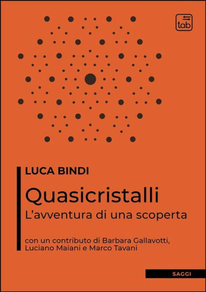 Quasicristalli: L'avventura di una scoperta