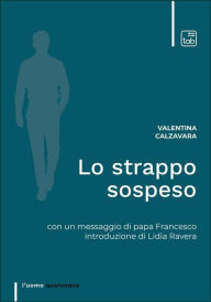 Title: Lo strappo sospeso, Author: Valentina Calzavara