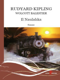 Title: Il Naulahka, Author: Rudyard Kipling