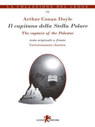 Title: Il capitano della Stella Polare, Author: Arthur Conan Doyle