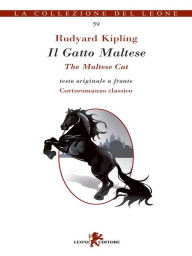 Title: Il Gatto Maltese, Author: Rudyard Kipling