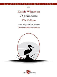 Title: Il pellicano, Author: Edith Wharton