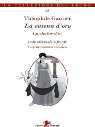 Title: La catena d'oro, Author: Theophile Gautier