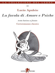 Title: La favola di Amore e Psiche, Author: Lucio Apuleio