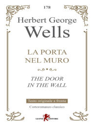 Title: La porta nel muro, Author: H. G. Wells