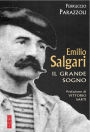 Emilio Salgari: Il grande sogno