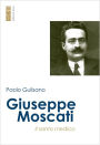 Giuseppe Moscati: Il medico santo