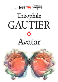 Title: Avatar, Author: Theophile Gautier