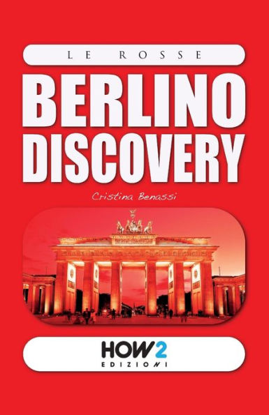 BERLINO DISCOVERY: Guida Turistica