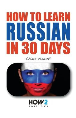 How to Learn Russian 30 Days