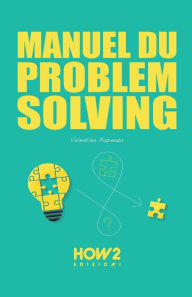 Title: Manuel Du Problem Solving, Author: Valentina Pazienza