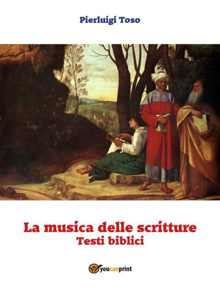 La musica delle scritture - Testi biblici