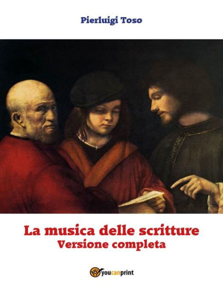 La musica delle scritture - Versione completa