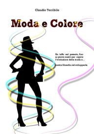 Title: Moda e Colore, Author: Claudio Terribile
