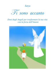 Title: Ti sono accanto, Author: Satya