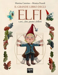 Title: Il grande libro degli elfi, Author: Martina Caterino