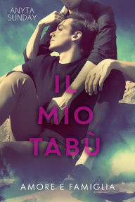 Title: Il mio tabù, Author: Anyta Sunday