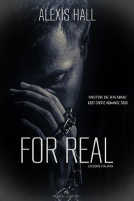 Title: For real: edizione italiana, Author: Alexis Hall