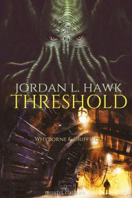 Title: Threshold, Author: Jordan L. Hawk