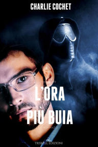 Title: L'ora più buia, Author: Charlie Cochet