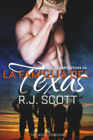 Title: La famiglia del Texas, Author: R.J. Scott