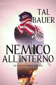 Title: Nemico all'interno, Author: Tal Bauer