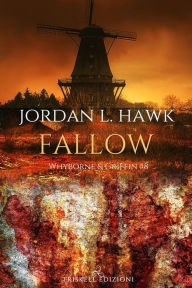 Title: Fallow: Edizione italiana, Author: Jordan L. Hawk