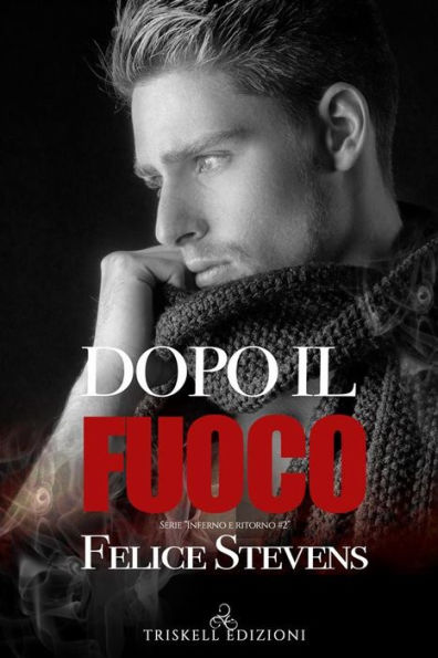 Dopo il fuoco