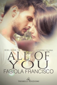 Title: All of You: Edizione italiana, Author: Fabiola Francisco