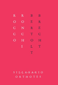 Title: Bertolt Brecht: Tre dispositivi, Author: Rocco Ronchi