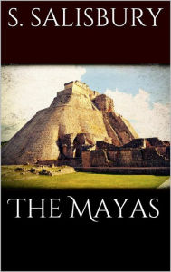 Title: The Mayas, Author: Stephen Salisbury