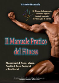 Title: Il Manuale Pratico del Fitness, Author: Carmelo Emanuele
