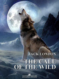 Title: The Call of the Wild, Author: Jack London