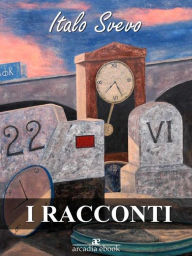 Title: I racconti, Author: Italo Svevo