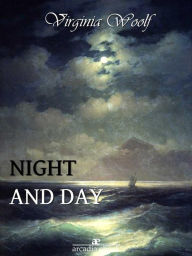 Title: Night and Day, Author: Virginia Woolf