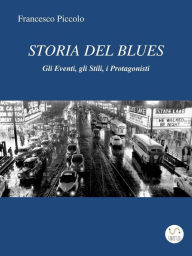 Title: Storia del Blues, Author: Francesco Piccolo