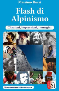 Title: Flash di Alpinismo, Author: Massimo Bursi