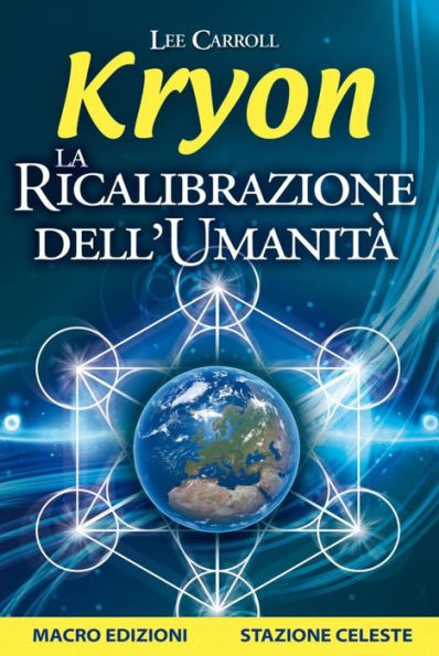 Kryon - La Ricalibrazione dell'Umanità