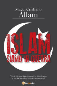Title: Islam. Siamo in guerra, Author: Magdi Cristiano Allam