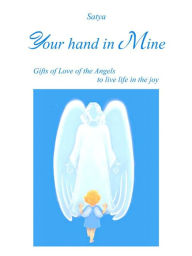 Title: Your hand in Mine, Author: Satya