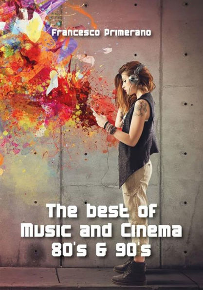 The best of Music and Cinema 80's & 90's