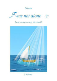 Title: I was not alone (Vol.2), Author: Sriyam