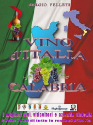 Title: Vino d'Italia - Calabria, Author: Sergio Felleti