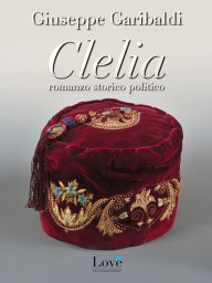 Title: Clelia, Author: Giuseppe Garibaldi