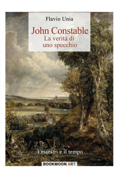 John Constable: la veritï¿½ di uno specchio