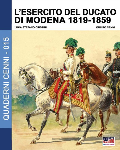 L'esercito del Ducato di Modena 1819-1859: Volume 2